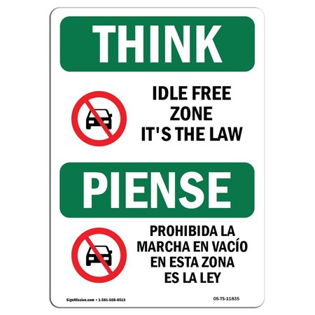 Signmission OSHA THINK, Idle Free Zone It's Law Bilingual, 18in X 12in Rigid Plastic, 12" W, 18" L, Landscape OS-TS-P-1218-L-11835